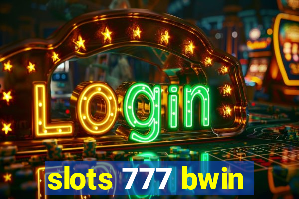 slots 777 bwin